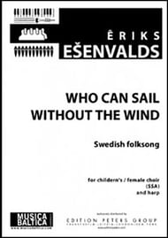 Who Can Sail Without the Wind SSA choral sheet music cover